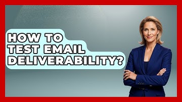 How To Test Email Deliverability? - TheEmailToolbox.com