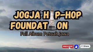 Jogja Hip Hop Foundation Full Album Tanpa Iklan || Enak Didengar Saat Kerja Ataupun Sedang Santai