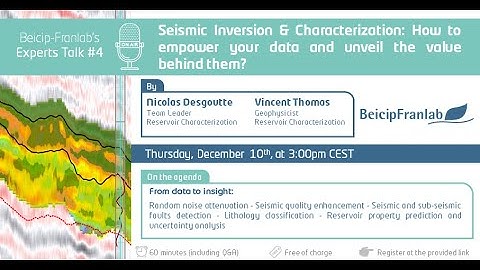 Seismic Inversion & Characterization: How to Empower your Data and Unveil their Value?