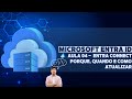 Aula 04 - Entra ID - Porque, quando e como atualizar o Entra Connect