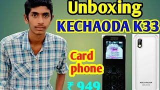 Unboxing kechaoda k333 card phone ||mini mobile || only ₹ 949