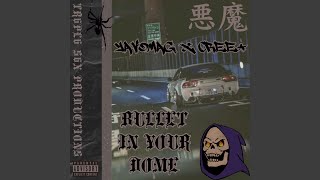 Bullet In Your Dome (feat. Cree+)