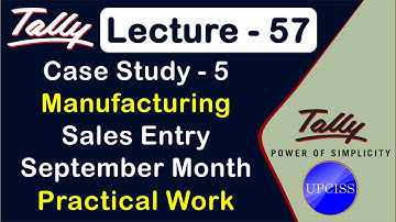 Tally Project work  Case Study 5 - GST | September Month Entry | Lecture 57