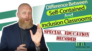 Difference Between SelfContained And Inclusion Classrooms | Special Education Decoded