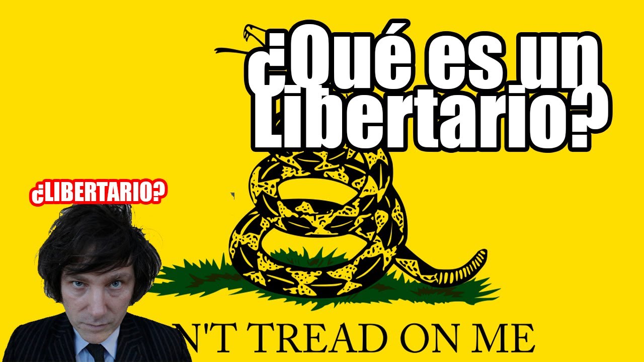 ¿Qué es ser LIBERTARIO? 🐍 ¿Qué es un LIBERTARIO/LIBERAL? 🐍 YouTube ¿Qué es ser LIBERTARIO? 🐍 ¿Qué es un LIBERTARIO/LIBERAL? 🐍 YouTube