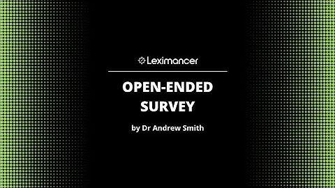 Leximancer Demo - Open Question Survey