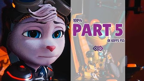 RATCHET AND CLANK RIFT APART - 100% Walkthrough No Commentary - Part 5 [4K 60FPS PS5 HDR]