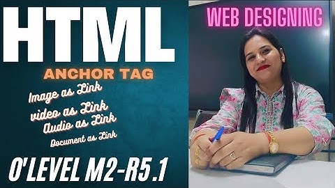 Master the HTML Anchor Tag: Link Images, Audio, Videos & Documents |HTML TUTORIAL FOR BEGINNERS