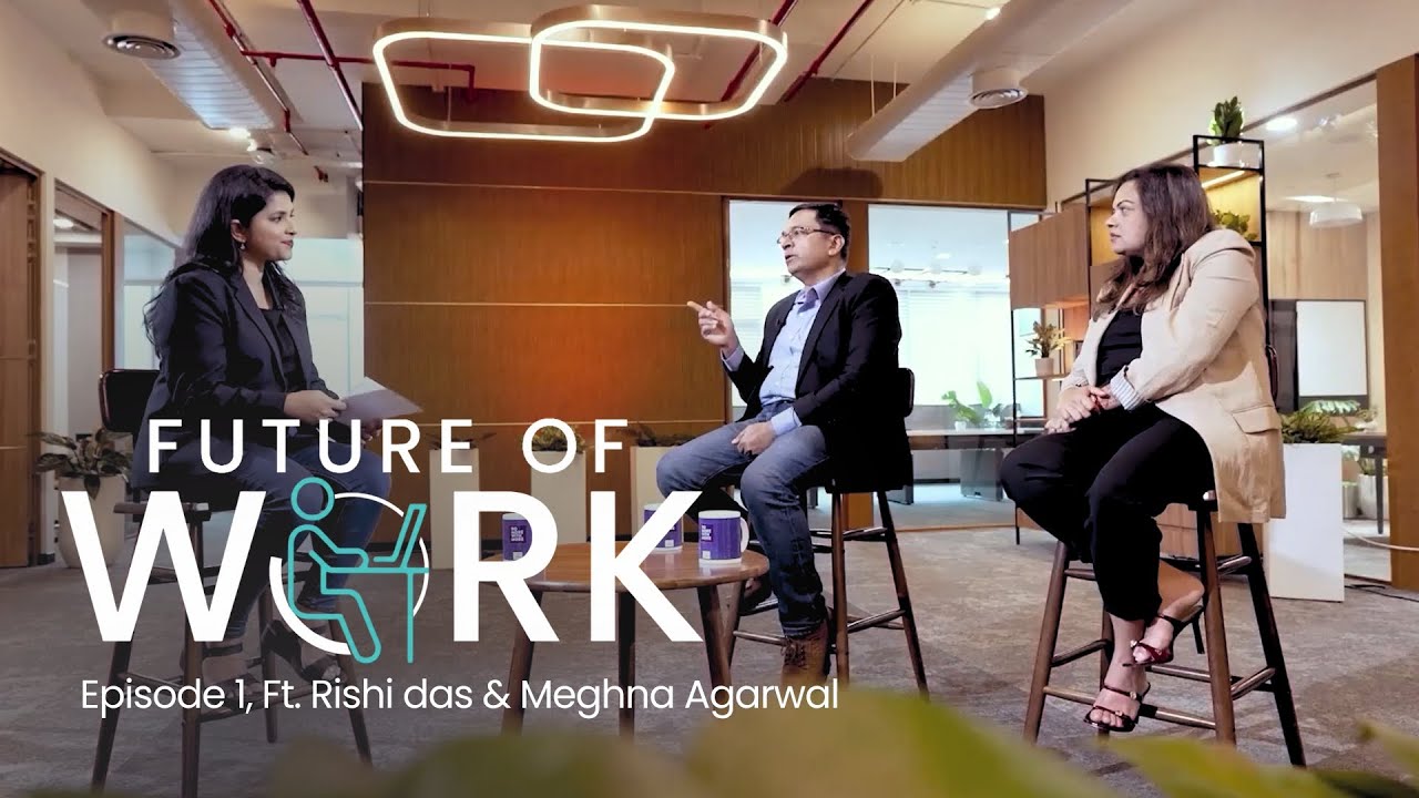 Future of Work Ep 01 | IndiQube | Ft. Rishi Das & Meghna Agarwal |  