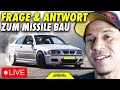 Frage &amp; Antwort Livestream zur DIY E46 Missile