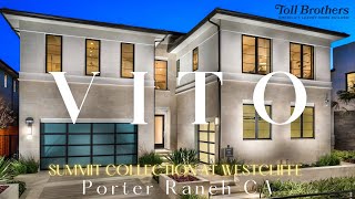 VITO | SUMMIT COLLECTION | WESTCLIFFE  PORTER RANCH | LOS ANGELES COUNTY CA