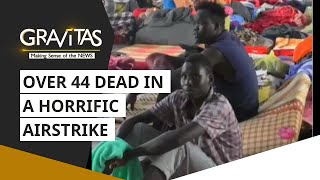 Gravitas: Missile attack on migrants in Libya: over 40 dead