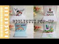 Tutorial BIGLIETTI POP UP: impara COME SI FANNO! (2020) biglietti auguri fai da te