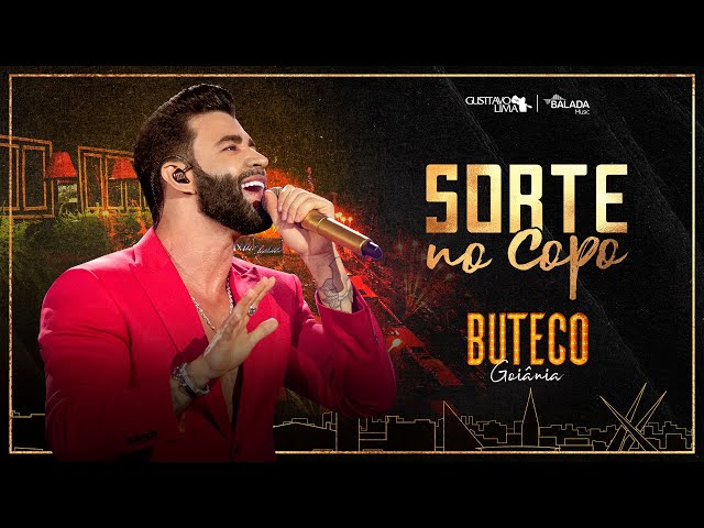 Gusttavo Lima - Sorte No Copo (Ao Vivo em Goiânia) 