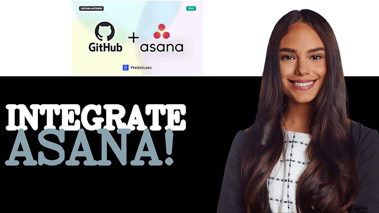 How To Integrate Asana To GitHub (2025) - YouTube