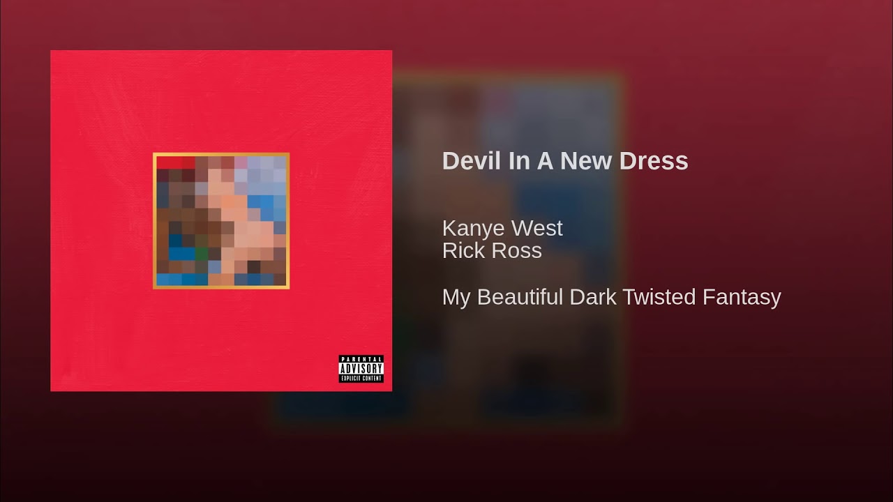 Kanye West - Devil In a New Dress [Hip-Hop/Rap] : r/Music