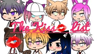 The Kiss💋List||Episode Two||Gachalife