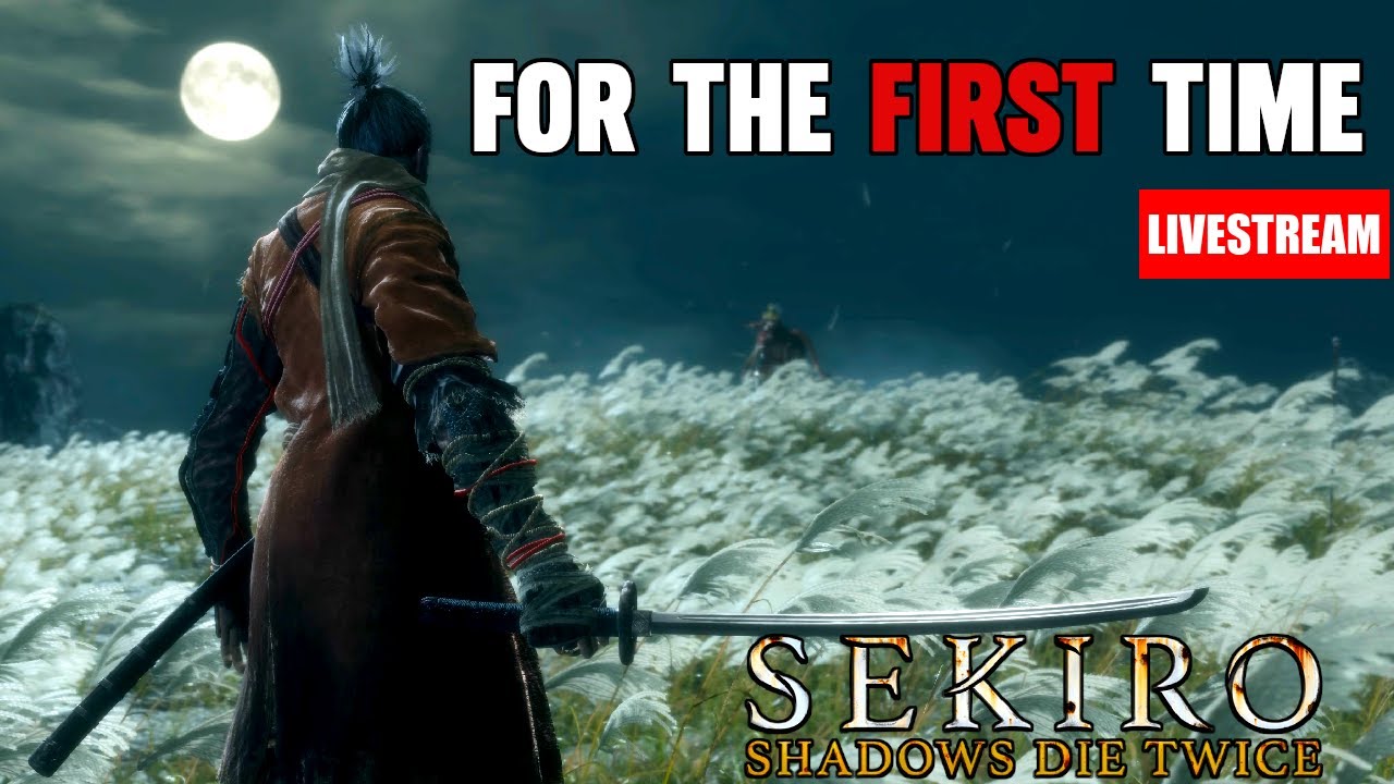 First Playthrough Sekiro | Blind Playthrough
