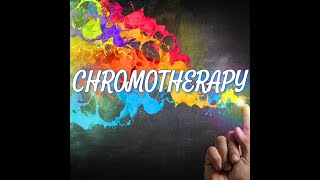 ChromoTherapy