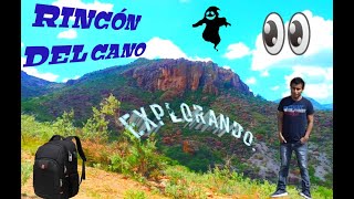 Explorando en el Rincón del cano