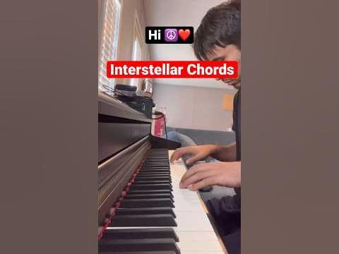 INTERSTELLAR CHORDS #piano #music #calmpiano #interstellar - YouTube