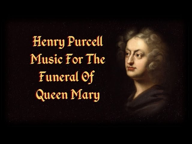 Purcell - Music For The Funeral Of Queen Mary class=