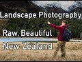 Landscape Photography - Raw, Beautiful New Zealand