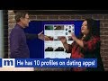 My man is on multiple dating apps...He has to be cheating! | The Maury Show