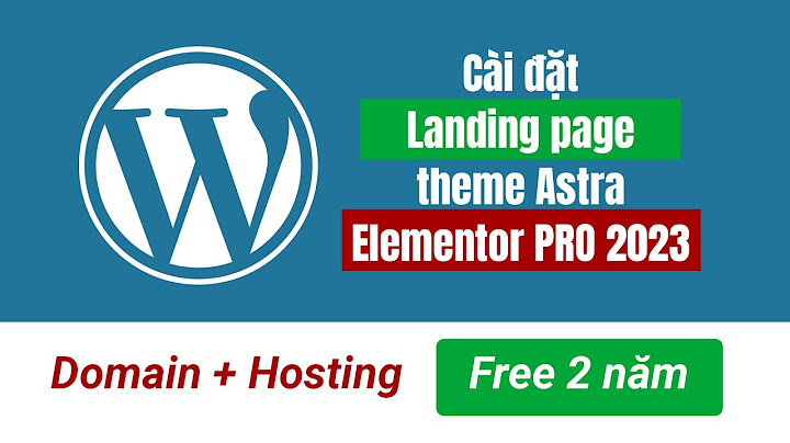 Hướng dẫn thiết kế lading page sub domain bằng wordpress