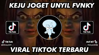 DJ KEJU JOGET KOPLO UNYIL FVNKY VIRAL TIKTOK 2023