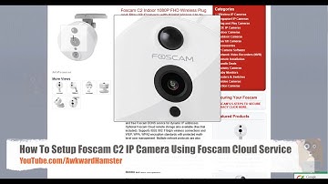 How To Setup Foscam Wireless IP Camera Using MyFoscam Cloud Service