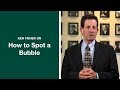 Ken Fisher Shows You How to Spot a Bubble