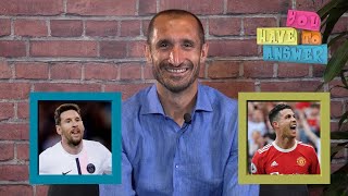 Messi or Ronaldo? Milan or Inter? NBA or NFL? Chiellini takes on 'You Have To Answer' | ESPN FC