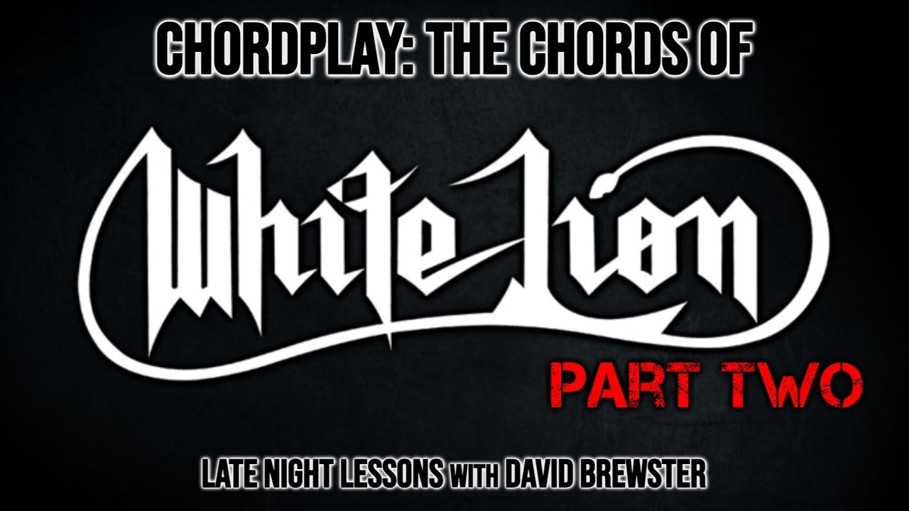 Chordplay - The Chords Of White Lion (Part Two)