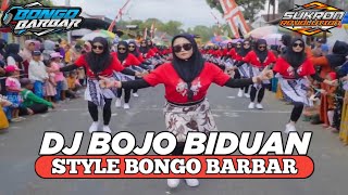 DJ BOJO BIDUAN TERBARU 2023 STYLE BONGO BARBAR