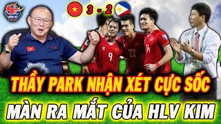 Chứng Kiến ĐTVN Thắng Kịch Tính 3-2 Philippines, Thầy Park Nhận Xét Cực Sốc Màn Ra Mắt Của HLV Kim