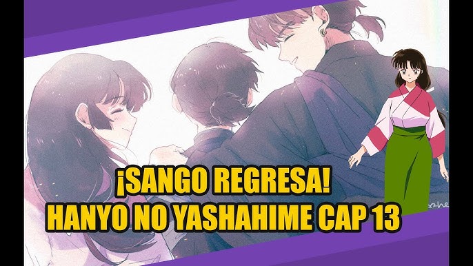Hanyo No Yashahime Capitulo 14 Temporada 1 Español Latino #HNYCapitulos  ✨LaPeriodistaRin✨, By 𝙎𝙪𝙩𝙚𝙠𝙞 ステキ