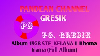 1978 STF. Kelana II Rhoma Irama  (Full Album) @suwandichrome6383 