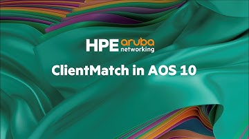 ClientMatch in AOS 10