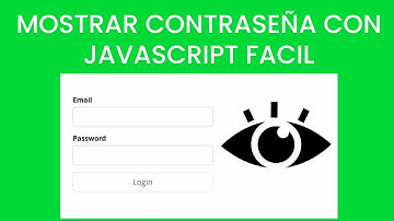 Tutorial mostrar contraseña con Javascript facil y rapido