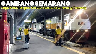 GAMBANG SEMARANG DI STASIUN SEMARANG TAWANG | Kedatangan KA Sembrani & KA Argo Anggrek