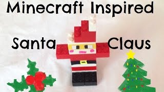 How to make a Minecraft Inspired Santa Claus