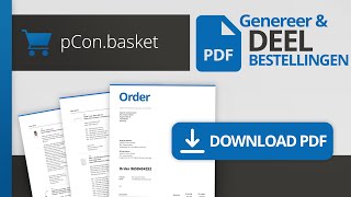 Maak en verstuur PDF-bestellingen | pCon.basket Tutorial