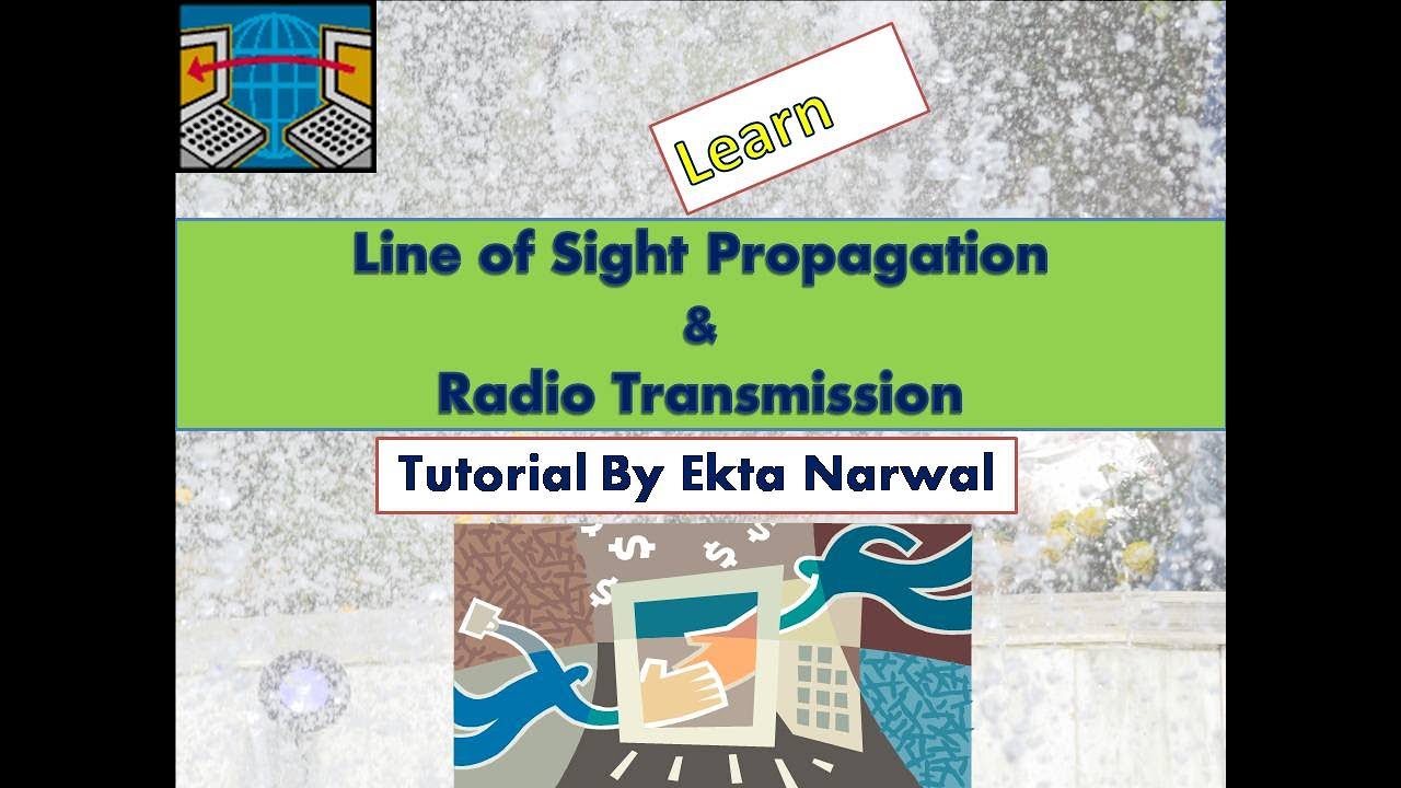 Line of Sight Propagation - YouTube
