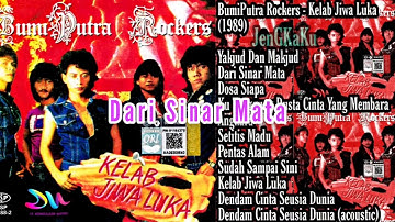 Bumiputra Rockers - Dari Sinar Mata
