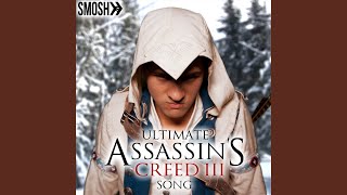 Ultimate Assassin's Creed 3 Song