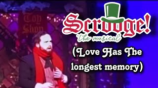 Love Has the Longest Memory from Scrooge!The Musical- Billy Platt