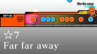 【TJAPlayer3創作譜面】Far far away【ラブライブ！サンシャイン!!】