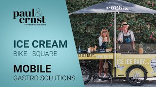 ICE CREAM BIKE - SQUARE | paul&ernst | mobile gastro solutions #icecream  #bike
