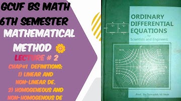 Mathematical Method|Chap#1Definations:Linear and Non-Linear DE, Homogeneous and Non-Homogeneous DE.